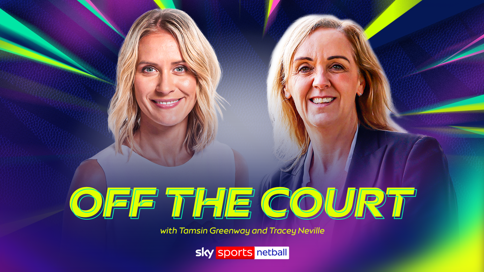 K1体育 幕后专访：Tamsin Greenway 与 Tracey Neville 深度对谈